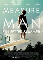 Measure of a man - Ein fetter Sommer